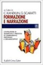 Formazione e narrazione. Costruzione di significato e processi di cambiamento personale e organizzativo