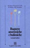 Ragazze anoressiche e bulimiche. La terapia familiare