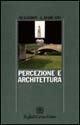 Percezione e architettura