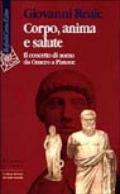 Corpo, anima e salute. Il concetto di uomo da Omero a Platone