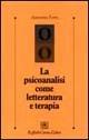 Psicoanalisi come letteratura e terapia (La)