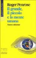 Il grande, il piccolo e la mente umana