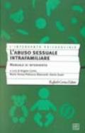 L'abuso sessuale intrafamiliare. Manuale d'intervento