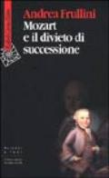 Mozart e il divieto di successione