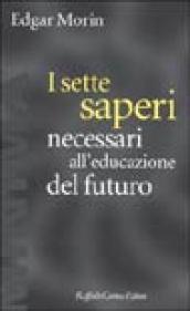 I sette saperi necessari all'educazione del futuro