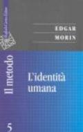 Il metodo. 5.L'identità umana