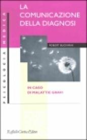 La comunicazione della diagnosi in caso di malattie gravi