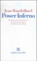 Power inferno. Requiem per le Twin Towers. Ipotesi sul terrorismo. la violenza globale