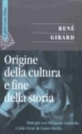 Origine della cultura e fine della storia. Dialoghi con Pierpaolo Antonello e João Cezar de Castro Rocha