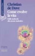 Come evolve la vita. Dalle molecole alla mente simbolica