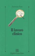 Il lavoro clinico