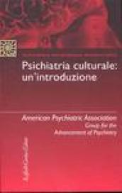 Psichiatria culturale: un'introduzione