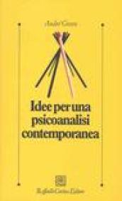 Idee per una psicoanalisi contemporanea