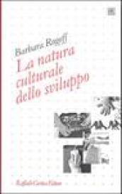 Natura culturale dello sviluppo (La)