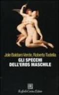 Specchi dell'eros maschile (Gli)