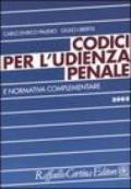 Codici per l'udienza penale e normativa complementare