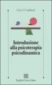 Introduzione alla psicoterapia psicodinamica