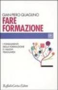 Fare formazione. I fondamenti della formazione e i nuovi traguardi