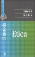 Metodo (Il). Vol. 6: Etica.