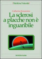 La sclerosi a placche non è inguaribile