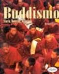 Buddismo. Storia, dottrina, diffusione