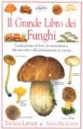Il grande libro dei funghi