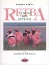 Retba. La rosa del Senegal