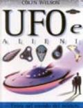 Ufo e alieni. Entra nel mondo del mistero