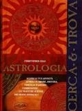 Astrologia cerca e trova. Ediz. illustrata