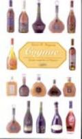 Cognac. Guida completa al cognac