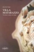 Villa Matarazzo. Un amore sospeso nel tempo. Ediz. illustrata