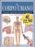 Il corpo umano. Ediz. illustrata