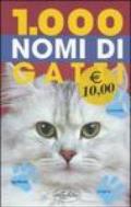 Mille nomi di gatti. Ediz. illustrata