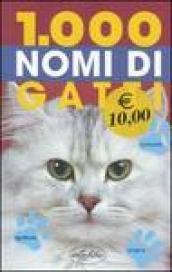 Mille nomi di gatti. Ediz. illustrata