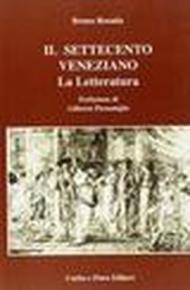 Il Settecento veneziano. La letteratura