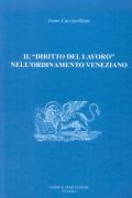 Il «diritto del lavoro» nell'ordinamento veneziano