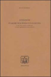 Intenzioni d'amore, di scienza e d'anarchia. L'idea husserliana di filosofia e le sue implicazioni etico-politiche