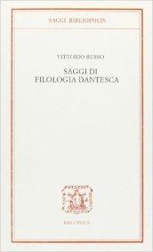 Saggi di filologia dantesca