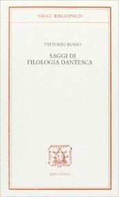 Saggi di filologia dantesca