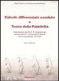 Calcolo differenziale assoluto e teoria della relatività. Dalle lezioni del prof. Marcolongo tenute nella R. Università di Napoli l'anno scolastico 1919-1920