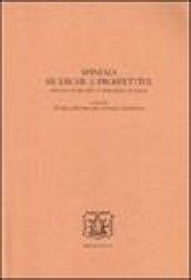 Spinoza. Ricerche e prospettive. Per una storia dello spinozismo in Italia. Atti delle Giornate di studio in ricordo di Emilia Giancotti (Urbino, 2-4 ottobre 2002)