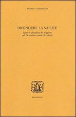 Difendere la salute. Igiene e disciplina del soggetto nel «De sanitate tuenda» di Galeno