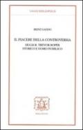 Il piacere della controversia. Hugh R. Trevor-Roper storico e uomo pubblico