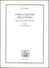 Forme e materia dello spazio. Dialogo con Edmund Husserl