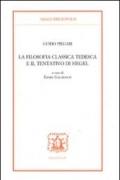 La filosofia classica tedesca e il tentativo di Hegel