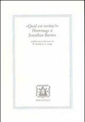 Quid est veritas? Hommage a Jonathan Barnes