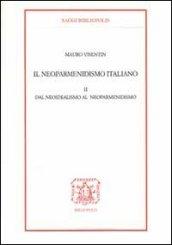 Il neoparmenidismo italiano. 2.Dal neoidealismo al neoparmenidismo