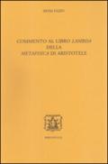 Commento al libro Lambda della Metafisica di Aristotele