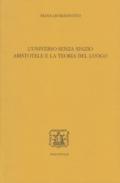 L'universo senza spazio. Aristotele e la teoria del luogo