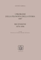 I problemi della filosofia della storia-Recensioni (1870-1896)